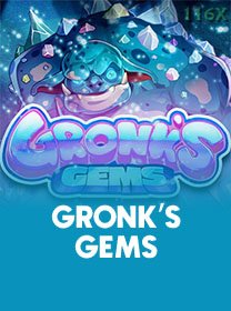 Gronks Gems